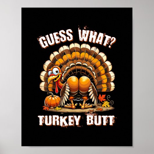 Poster Drôle de Thanksgiving Devinez quoi Dinde Fessier H (Devant)