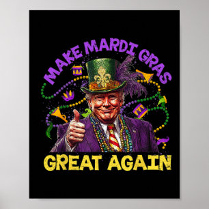 Poster Drôle de Trump Mardi Gras Rendre Mardi Gras Grande