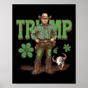 Poster Drôle de Trump St Pattys Western Cowboy Trump Sham