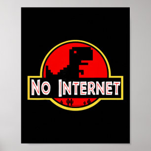 Poster Drôle Dinosaure Nerd Pas d'Internet Informatique