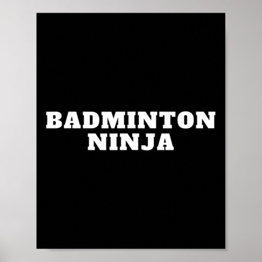 Poster Drôle Dminton Ninja Citation Dminton Design (Devant)