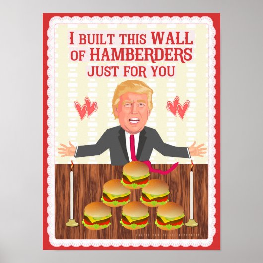 Poster Drôle Donald Trump Hamberders Wall Saint-Valentin (Devant)