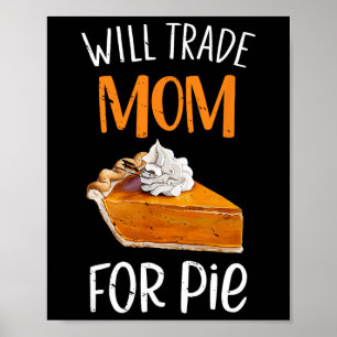 Poster Drôle Échangerai Maman Contre Tarte Tarte au Citro
