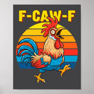 Poster Drôle F Awk F Poulet F Caw F Coq Pun Retro Cl