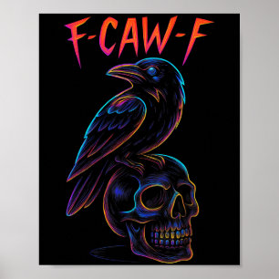 Poster Drôle F Caw F Corbeau crâne gothique Halloween gra