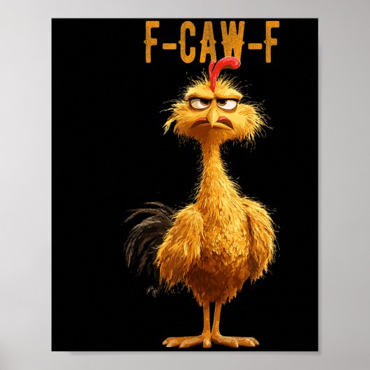 Poster Drôle F-caw-f poulet, Fcawf poulet (Devant)