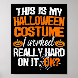 Poster Drôle Facile C'est Mon Costume D'Halloween Diy Der