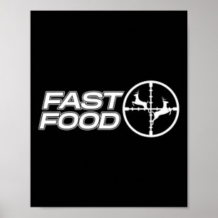 Poster Drôle Fast Food Deer Chasse Cadeau Pour Chasseurs