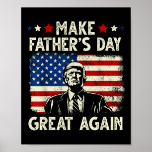 Poster Drôle Fête des pères Trump rendre la Fête des père