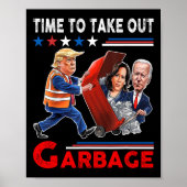 Poster Drôle Garbage Pour Trump 2024 - Il Est Temps De So (Devant)