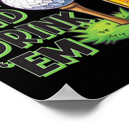 Poster Drôle Golf On Dort Em Et Boit Em (Coin)