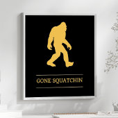 Poster Drôle gros pied est parti squatchin Sasquatch