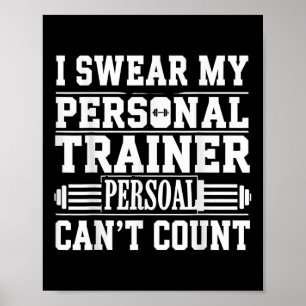 Poster Drôle Gym Dit Que Je Jure Mon Entraîneur Personnel