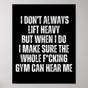 Poster Drôle Gym Top Loud Lifter Citation - Je ne Li pas