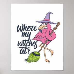 Poster Drôle Halloween Flamant rose Rose Où Mes Sorcières