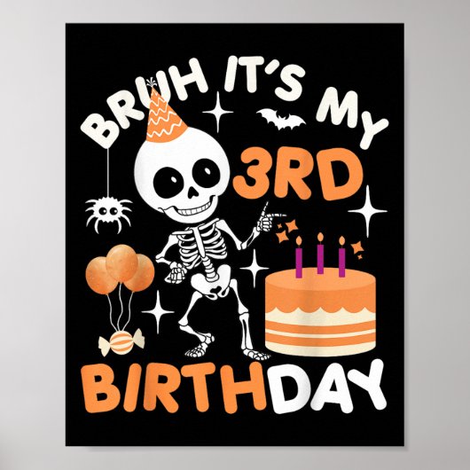 Poster Drôle Halloween Squelette d'anniversaire, Bruh Son (Devant)