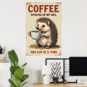 Poster Drôle Hérisson Café - Spider Up My Day One (Bureau à domicile)