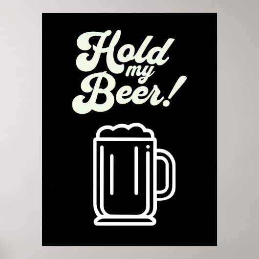 Poster Drôle 'Hold My Beer' Bar (Devant)