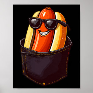 Poster Drôle Hotdog Dans Une Poche Sungles Nourriture Chi