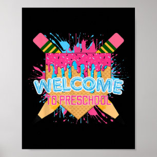 Poster Drôle Ice Cream Driam Welcome To Preschool Kid Bac
