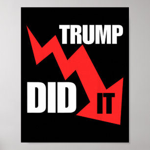 Poster Drôle Il L'a Fait Économie Stocks Tee Trump Politi