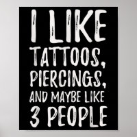 Drôle J'Aime Les Tatouages, Les Piercings Et Peut-