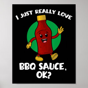 Poster Drôle J'Aime Vraiment Bbq Sauce Ok Cartoon Barb