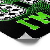 Poster Drôle j'avais 6 ans maintenant j'ai 7 ans Football (Coin)
