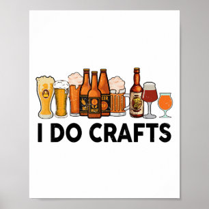 Poster Drôle Je Fais Artisanat Bière Hommes Cadeau Femme