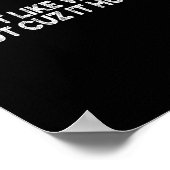 Poster Drôle Je n'aime pas travailler dehors parce que ça (Coin)