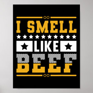 Poster Drôle Je Sens Comme Des Steaks Grillant Du Boeuf
