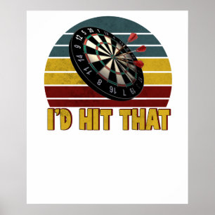 Poster Drôle, je toucherais la cible de ce jeu de fléchet