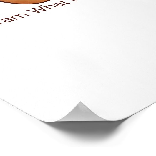 Poster Drôle Je Yam Ce Que Je Yam Pour Hommes, Femmes Et (Coin)