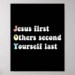 Poster Drôle Jésus D'abord Les Autres Deuxième Vous Derni