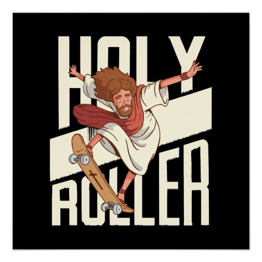 Poster Drôle Jésus patin à roulettes Holy Roller (Devant)