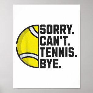 Poster Drôle Joueuse de tennis Hommes Femmes filles Désol