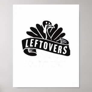 Poster Drôle Les Restes De Thanksgiving Sont Pour Quitter