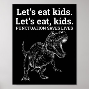 Poster Drôle Mangeons Ponctuation Enfants Sauve des vies