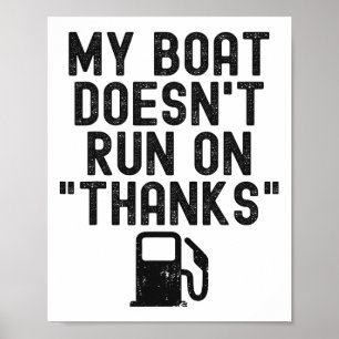 Poster Drôle Mon Bateau Ne Fonctionne Pas Sur Merci De Bo