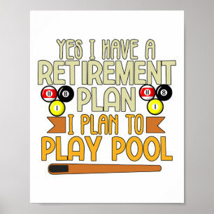 Poster Drôle Mon Plan De Retraite Est De Jouer Billard De