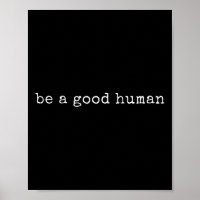 Drôle Motivationnel Être Un Bon Humain