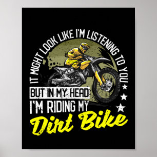 Poster Drôle Motocross Bikers Dans ma tête Je monte Mon