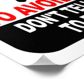 Poster Drôle Ne me dites pas comment faire mon emploi Pos (Coin)