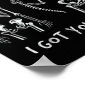 Poster Drôle Ne t'inquiète pas J'ai eu ton Dos Skeletons (Coin)