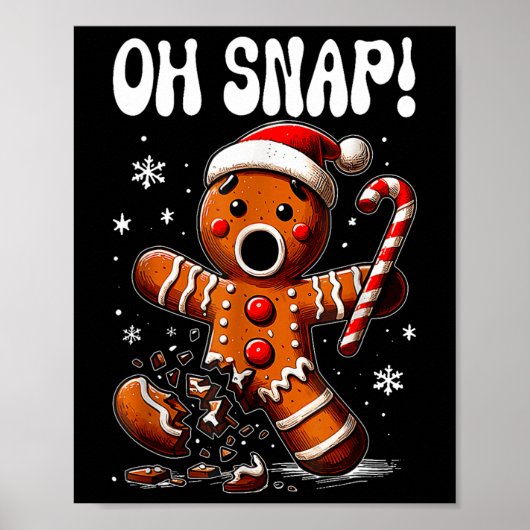Poster Drôle Noël Gingerbread Man Oh Snap Outfit Paj (Devant)