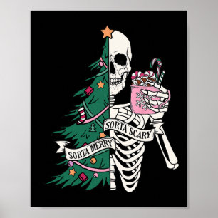 Poster Drôle Noël Sorta Merry Sorta Scary Skeleton X