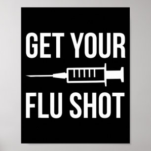 Poster Drôle Obtenez Votre Vaccin Contre La Grippe Infirm