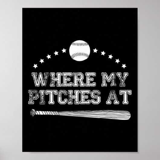 Poster Drôle Où Mes Pitchers À Softball Pitcher Cadeau (Devant)