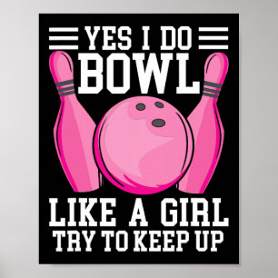 Poster Drôle Oui Je Fais Du Bowling Comme Une Fille Essay