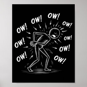 Poster Drôle Ow Ow Ow Dire Douleur Corporelle Humour Sarc